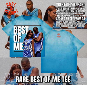 RARE BEST OF ME TEE